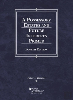 Bertrand.pt - A Possessory Estates And Future Interests Primer