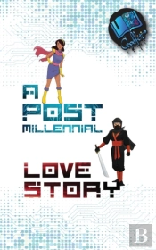 A Post-Millennial Love Story