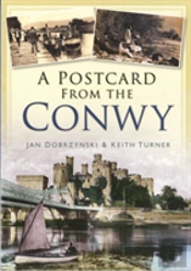 A Postcard From The Conwy