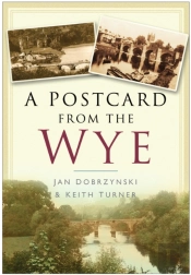 A Postcard From The Wye