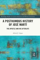 A Posthumous History Of Jose Marti