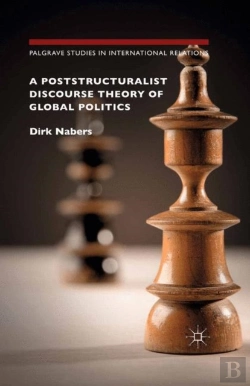 Bertrand.pt - A Poststructuralist Discourse Theory Of Global Politics