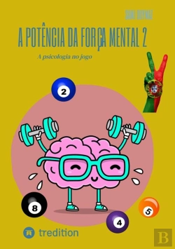 Bertrand.pt - A Potência Da Força Mental 2