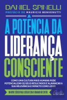 A Potência da Liderança Consciente