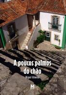 A Poucos Palmos do Chão