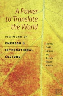 Bertrand.pt - A Power To Translate The World - New Essays On Emerson And International Culture