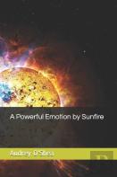 A Powerful Emotion By Sunfire