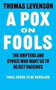 A Pox On Fools