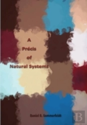 A Prã¯Â¿Â½Cis Of Natural Systems