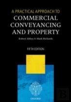 A Practical Approach To Commercial Conveyancing And Property