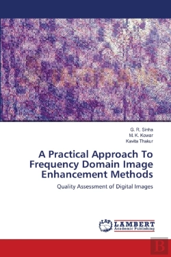 Bertrand.pt - A Practical Approach To Frequency Domain Image Enhancement Methods