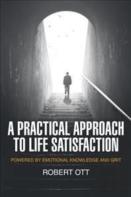 A Practical Approach To Life Satisfaction