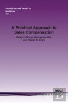 A Practical Approach To Sales Compensation