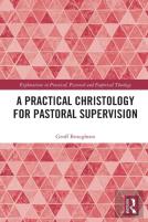 A Practical Christology For Pastoral Supervision