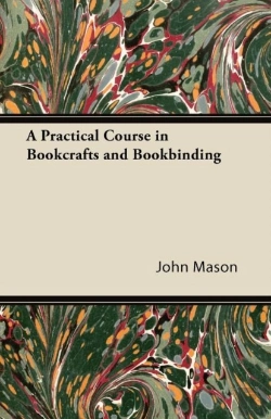 Bertrand.pt - A Practical Course In Bookcrafts And Bookbinding