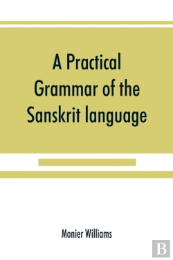Bertrand.pt - A Practical Grammar Of The Sanskrit Language