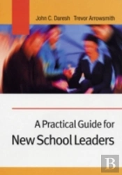 A Practical Guide For New School Leaders