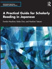 A Practical Guide For Scholarly Reading In Japanese