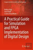 A Practical Guide For Simulation And Fpga Implementation Of Digital Design