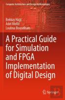 A Practical Guide For Simulation And Fpga Implementation Of Digital Design