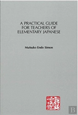 Bertrand.pt - A Practical Guide For Teachers Of Elementary Japanese
