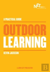 A Practical Guide: Outdoor Learning