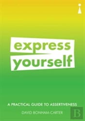 A Practical Guide To Assertiveness