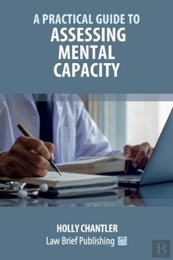 Bertrand.pt - A Practical Guide To Assessing Mental Capacity