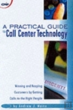 Bertrand.pt - A Practical Guide To Call Center Technology