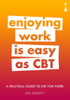 A Practical Guide To Cbt For Work