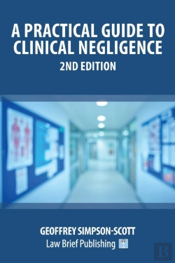 Bertrand.pt - A Practical Guide To Clinical Negligence - 2nd Edition