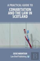 A Practical Guide To Cohabitation And The Law In Scotland