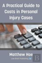 A Practical Guide To Costs In Personal Injury Cases