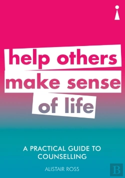 Bertrand.pt - A Practical Guide To Counselling