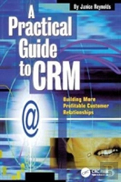 A Practical Guide To Crm