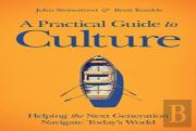 A Practical Guide To Culture