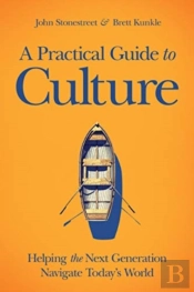 A Practical Guide To Culture