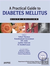 A Practical Guide To Diabetes Mellitus