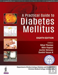 A Practical Guide To Diabetes Mellitus
