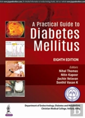 A Practical Guide To Diabetes Mellitus