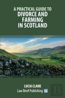 A Practical Guide To Divorce And Farming In Scotland