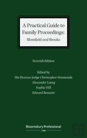 A Practical Guide To Family Proceedings: Blomfield And Brooks
