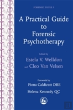 Bertrand.pt - A Practical Guide To Forensic Psychotherapy