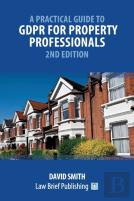A Practical Guide To Gdpr For Property Professionals - 2nd Edition
