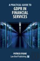 A Practical Guide To Gdpr In Financial Services