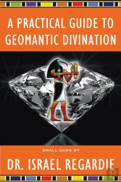 Bertrand.pt - A Practical Guide To Geomantic Divination