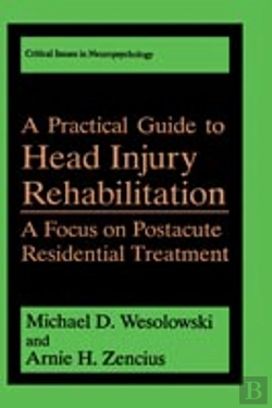 Bertrand.pt - A Practical Guide To Head Injury Rehabilitation