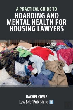 Bertrand.pt - A Practical Guide To Hoarding And Mental Health For Housing Lawyers