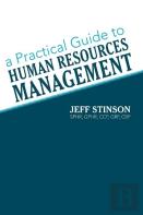 A Practical Guide To Human Resources Management