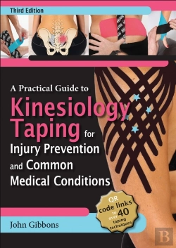 Bertrand.pt - A Practical Guide To Kinesiology Taping For Injury Prevention And Common Medical Conditions